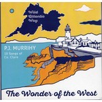 PJ MURRIHY - THE WONDER OF THE WEST, 18 SONGS OF CO. CLARE (CD)...