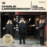 CHARLIE LANDSBOROUGH - HERE THERE AND EVERYWHERE (CD)...