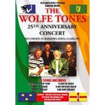 THE WOLFE TONES - 25TH ANNIVERSARY CONCERT (DVD)...ci)