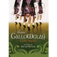 THE ORIGINAL GALLOWGLASS CEILI BAND - TOGETHER FOR ONE LAST REUNION (DVD)...