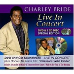 CHARLEY PRIDE - LIVE IN CONCERT (CD/DVD) & CLASSICS WITH PRIDE (CD)...