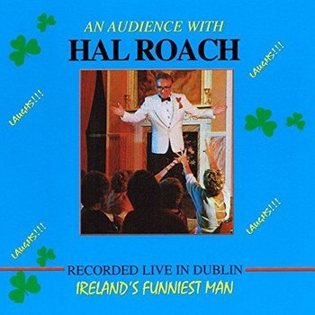 HAL ROACH - AN AUDIENCE WITH HAL ROACH (CD)