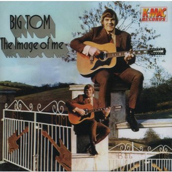 BIG TOM - THE IMAGE OF ME (CD)