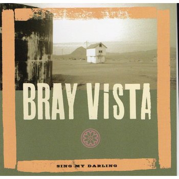 BRAY VISTA - SING MY DARLING (CD)