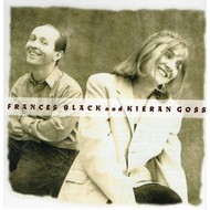 FRANCES BLACK AND KIERAN GOSS - FRANCES BLACK AND KIERAN GOSS (CD)...