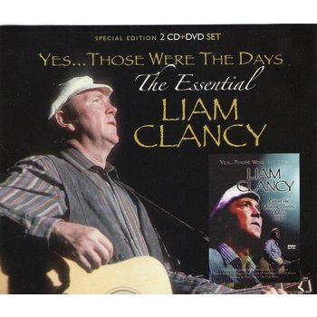 LIAM CLANCY -  YES THOSE WERE THE DAYS: THE ESSENTIAL LIAM CLANCY (CD/DVD)