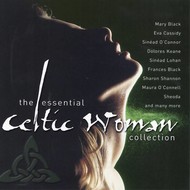 THE ESSENTIAL CELTIC WOMAN COLLECTION - VARIOUS ARTISTS (CD)...