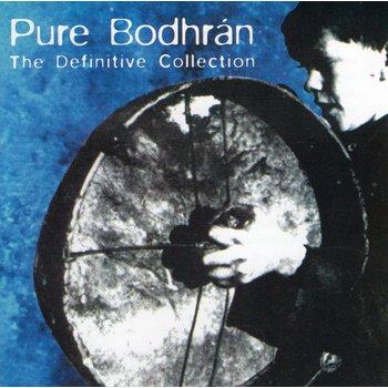 PURE BODHRÁN THE DEFINITIVE COLLECTION - VARIOUS ARTISTS (CD)