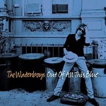 THE WATERBOYS - OUT OF ALL THIS BLUE (2 CD Set).