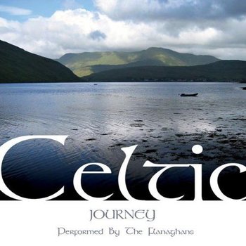 THE FLANAGHANS - CELTIC JOURNEY (CD)