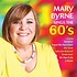MARY BYRNE - SINGS THE 60'S (CD)