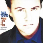 PAUL YOUNG - FROM TIME TO TIME, THE SINGLES COLLECTION (CD).. )