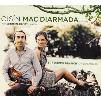 OISÍN MAC DIARMADA WITH SAMANTHA HARVEY - THE GREEN BRANCH (CD)
