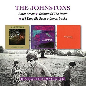 THE JOHNSTONS - BITTER GREEN / COLOURS OF THE DAWN / IF I SANG MY SONG + BONUS TRACKS (2 CD SET)