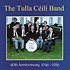 THE TULLA CEILI BAND - 40TH ANNIVERSARY 1946-1986 (CD)