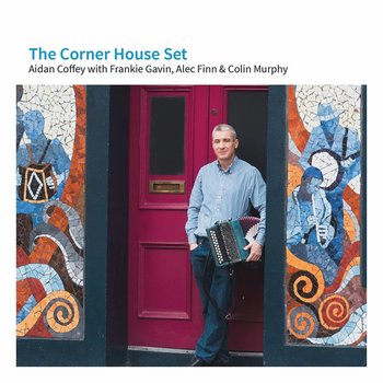 AIDEN COFFEY - THE CORNER HOUSE SET (CD)
