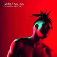 TØKIO MYERS - OUR GENERATION (CD)