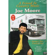 JOE MOORE - A FRIEND IN COUNTRY MUSIC (DVD).. )