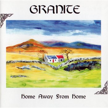 GRANITE - HOME AWAY FROM HOME (CD)