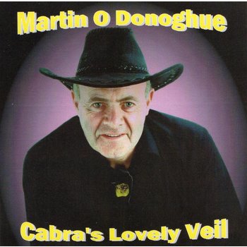 MARTIN O'DONOGHUE - CABRA'S LOVELY VEIL (CD)