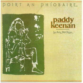 PADDY KEENAN - POIRT AN PHÍOBAIRE (CD)