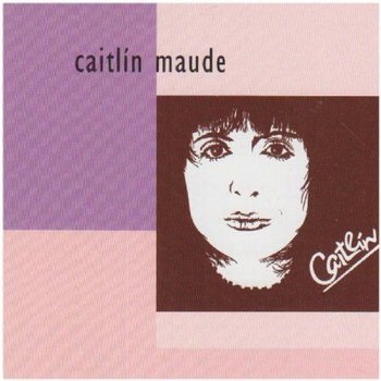 CAITLÍN  MAUDE - CAITLÍN (CD)