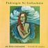 PÁDRAIGÍN NÍ UALLACHÁIN - AN DARA CRAICEANN ... BENEATH THE SURFACE (CD)