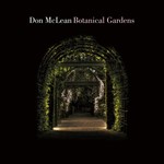 DON MCLEAN - BOTANICAL GARDENS (CD)