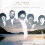 THE FUREYS AND DAVEY ARTHUR - TWENTY FIFTH ANNIVERSARY COLLECTION (2 CD SET)...