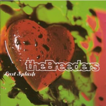 THE BREEDERS - LAST SPLASH (Vinyl LP)