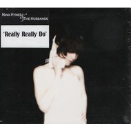 NINA HYNES & THE HUSBANDS - REALLY REALLY DO (CD).