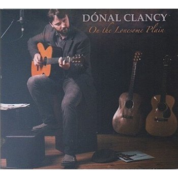 DONAL CLANCY - ON THE LONESOME PLAIN (CD)