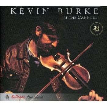 KEVIN BURKE - IF THE CAP FITS (CD)