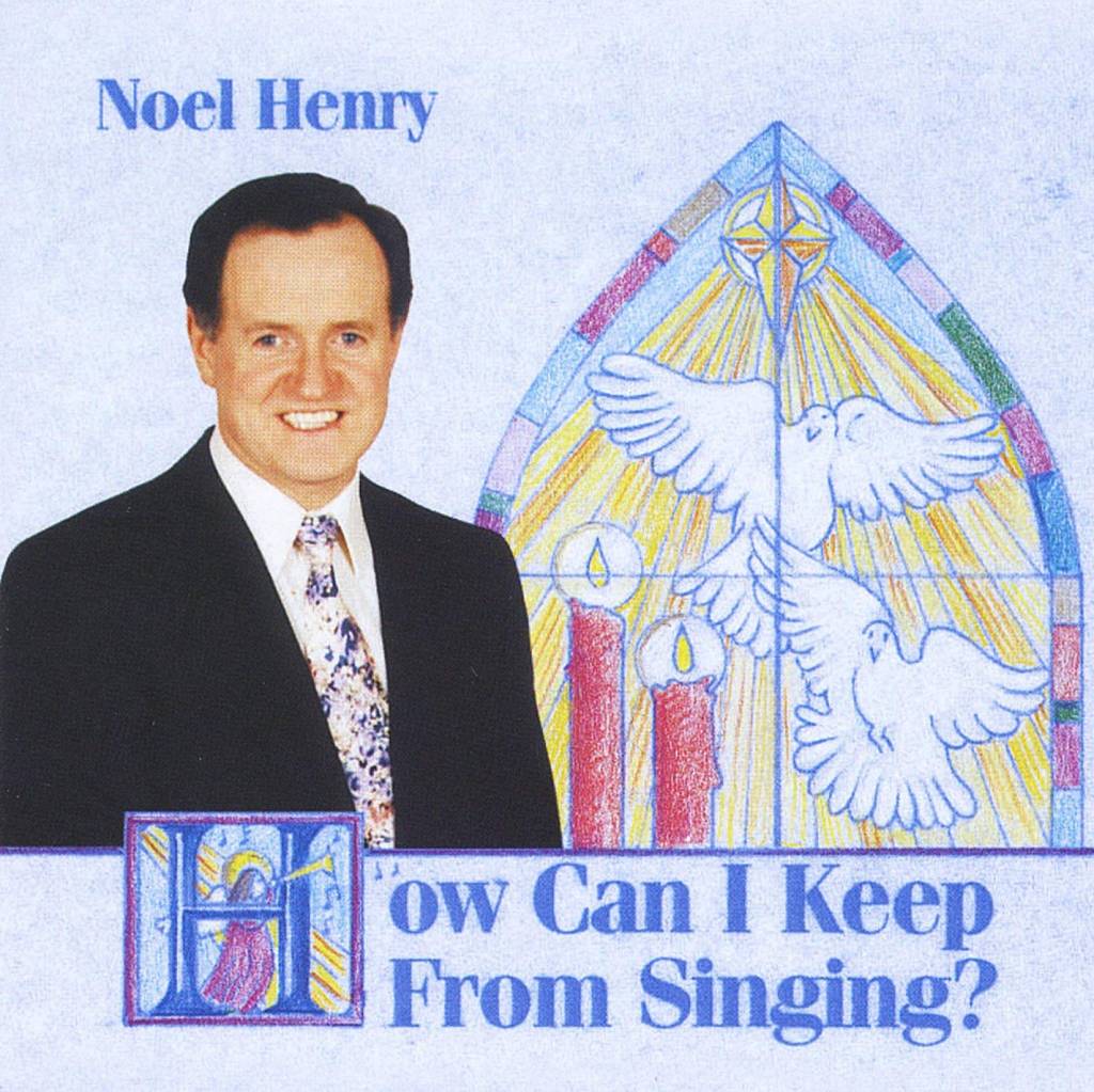 Noel henry how can i keep from singing cd cdworld ie