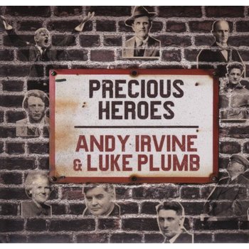 ANDY IRVINE & LUKE PLUMB - PRECIOUS HEROES (CD)