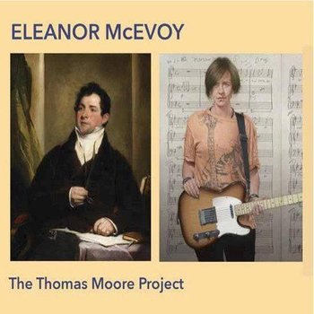 ELEANOR MCEVOY - THE THOMAS MOORE PROJECT (CD)