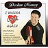 DECLAN NERNEY - I WANNA LOVE AGAIN (CD)