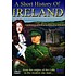 A SHORT HISTORY OF IRELAND (DVD)