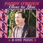 PADDY O'BRIEN - CLOSE TO YOU (CD)...ci)