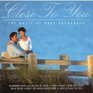 CLOSE TO YOU - THE MUSIC OF BURT BACHARACH (CD).. i)