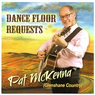 PAT MCKENNA - DANCE FLOOR REQUESTS (CD)...i)