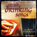 THE WILD IRISH ROVERS - IRISH  DRINKING SONGS (CD)...