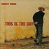 CHRISTY MOORE - THIS IS THE DAY (CD)