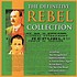 THE DEFINITIVE REBEL COLLECTION (CD)