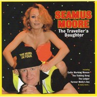 SEAMUS MOORE - THE TRAVELLER'S DAUGHTER (CD)...i)