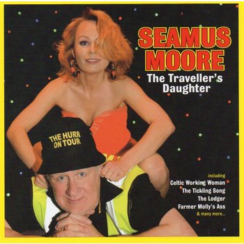 SEAMUS MOORE - THE TRAVELLER'S DAUGHTER (CD)