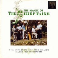 THE CHIEFTAINS - THE MAGIC OF THE CHIEFTAINS (CD)...