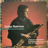 DECLAN MASTERSON - DEIREADH AN FHÓMHAIR END OF THE HARVEST (CD)...