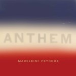 MADELINE PEYROUX - ANTHEM (Vinyl LP).