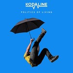 KODALINE - POLITICS OF LIVING (CD).  )